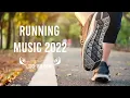 Download Lagu Best Running Music Motivation 2022 #140