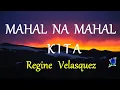 Lagu MAHAL NA MAHAL KITA  - REGINE VELASQUEZ lyrics (HD)