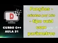 C Aula 21 Funcoes sem retorno VOID com parametros