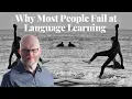 Why Most People Fail at Language Learning