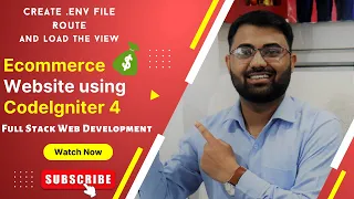 Create route and env file and load the view in codeigniter 4 Full stack web developer ecommerce