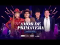 Download Lagu Maiara \u0026 Maraisa, @dipaulloepaulinooficial  - Amor de Primavera | iMEMsidão