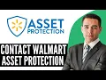 How To Contact Walmart Asset Protection 2025 Step By Step