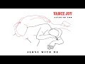 Vance Joy - Alone With Me [Official Audio]