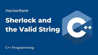 Sherlock and the Valid String HackerRank Solution in C