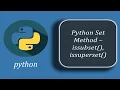 Python Set Methods - issubset issuperset