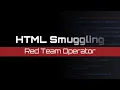 HTML Smuggling Advanced Payload Delivery