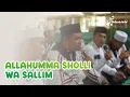 Download Lagu ALLAHUMMA SHOLLI WA SALLIM ALA | HADRAH NURUL MUSYAFFA'