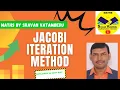 JACOBI ITERATION METHOD IN TELUGU VATAMBEDUSRAVANKUMAR