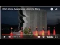 Work Zone Awareness Jimmy s Story