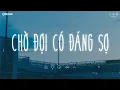 Download Lagu Nhạc Chill TikTok - Nhạc Lofi Buồn Hot Nhất Hiện Nay - Những Bản Nhạc Lofi Chill Nhẹ Nhàng