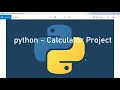 Python Calculator Lesson 1