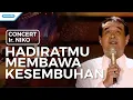 HadiratMu Membawa Kesembuhan - Concert - Ir. Niko (Video)