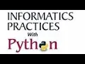 ip python-Pandas1-Serirs and DataframesCBSE - Informatics Practices with Python Class 12