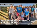 North Myrtle Beach unveils radically inclusive beach access improvements
