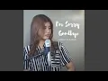 Download Lagu I'm Sorry Goodbye