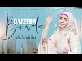Ramadan Nasheed 2024 | Qaseeda Burda Shareef | Syeda Areeba Fatima |Official Video