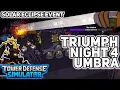 Download Lagu Triumph Night 4 - Umbra - Solar Eclipse Event - Tower Defense Simulator