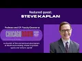 Steve Kaplan Professor Kessenich E P Faculty Director at University of Chicago School of Business