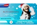 Download Lagu Ruth Sahanaya - Christmas Song (Acapella Version) | Official Audio