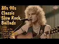 Download Lagu 80s 90s Classic Slow Rock Vol 2| Firehouse, Steelheart, Skid Row, Guns N Roses, Whitesnake, Scorpion