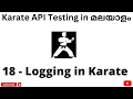 How to use logging in Karate REST API Testing Tutorials Beginners Malayalam