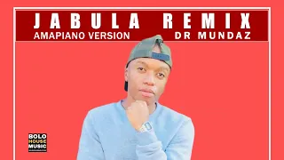 dr mundaz jabula remix official audio 