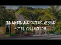 Inn Marin and Suites Ascend Hotel Collection Review - Novato United States of America