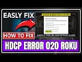 How to Fix Roku Error Code 020 No Signal CP Unauthorized