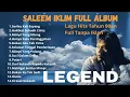 Download Lagu Full Album Saleem Iklim Best Rock Of Malaysian Tanpa Iklan