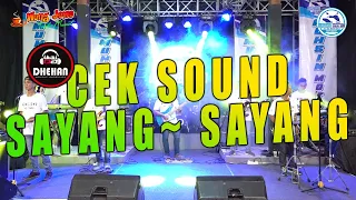 cek sound tersyahdu sayang sayang wongjowo madiun x dhehan audio mkaaaak gleeeerrrr