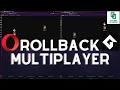 What is Rollback Multiplayer