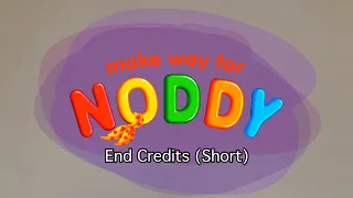 Make Way For Noddy 2002 Credits Short 