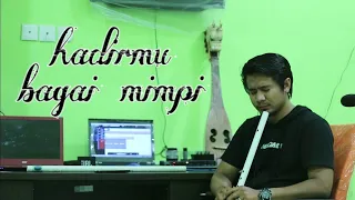 Download HADIRMU BAGAI MIMPI (cover lagu versi suling paralon) MP3