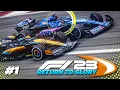 F1 23 DRIVER CAREER MODE Part 1 MCLAREN RETURN TO GLORY 110 AI