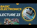 Learn With Us - Basic Electronics Theory Lecture 23