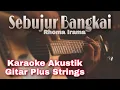 Download Lagu SEBUJUR BANGKAI Karaoke Akustik Alip Ba Ta Style