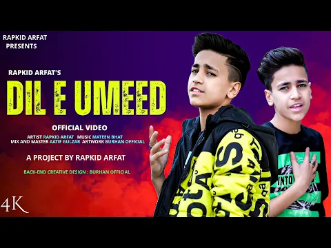 Download MP3 DIL-E-UMEED | Rapkid Arfat Official Video | Cover Song