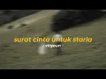 Download Lagu surat cinta untuk starla (speed up + reverb)