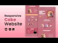 Build and Deploy a Responsive Cake Website Using HTML CSS and JavaScript