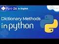 Dictionary Methods in Python Dictionary in Python Python Dictionary Tutorial for Beginners -