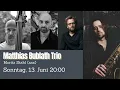 Download Lagu Matthias Bublath Trio feat.: Moritz Stahl (sax) / Livestream