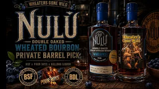 NULU - Wheated Double Oaked Private Barrel Pick