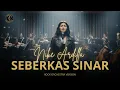 Nike Ardilla – Seberkas Sinar (Epic Rockhestra Cover) | Versi Orkestra Paling Keren \u0026 Powerful