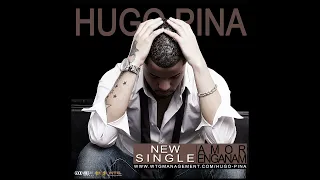 hugo pina amor enganam audio 