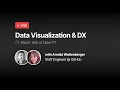 Data Visualization DX with Amelia Wattenberger