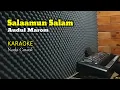 Download Lagu Salamun Salam Audul Marom Karaoke