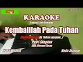 Download Lagu Putri Siagian||Kembalilah Pada Tuhan - Karaoke