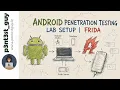 Android Penetration Testing Lab Setup Frida