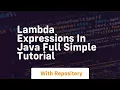 Lambda expressions in java full simple tutorial